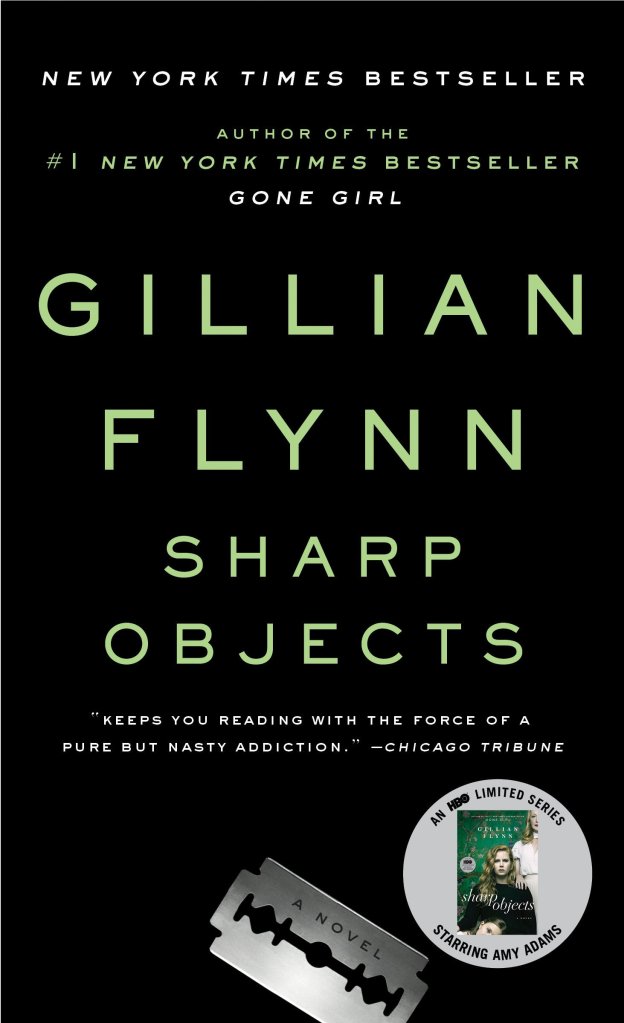 Sharp Objects Gillian Flynn