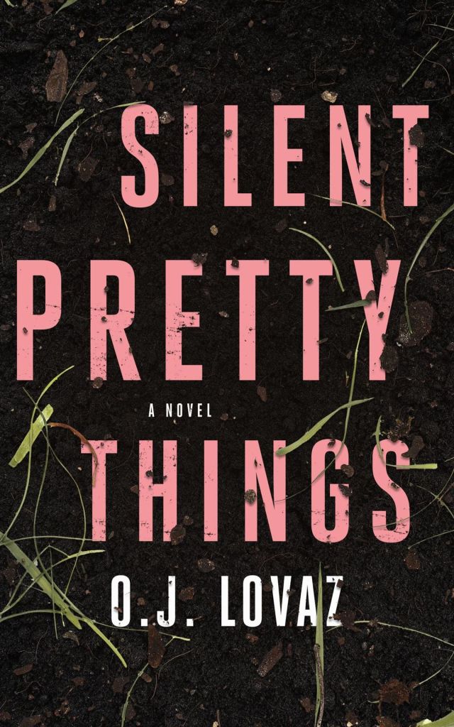 Silent Pretty Things O.J. Lovaz